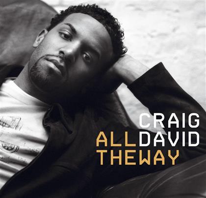 Craig David - All The Way - 2 Track