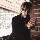 Mark Murphy - Once To Every Heart