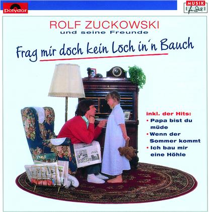 Rolf Zuckowski - Frag'mir Doch Kein Loch In Den Bauch