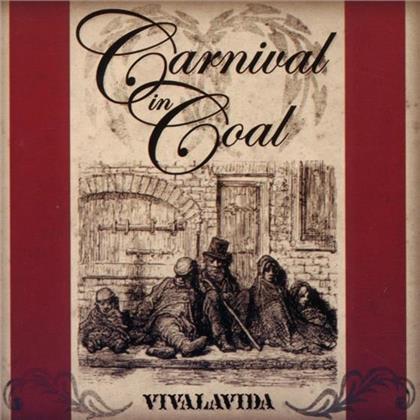 Carnival In Coal - Vivalavida