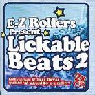 E-Z Rollers - Lickable Beats 2 (2 CDs)