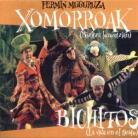 Fermin Muguruza - Xomorroak Bichitos