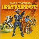 Blues Traveler - Bastardos