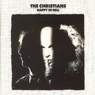 The Christians - Happy In Hell
