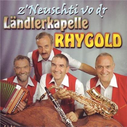 Ländlerkapelle Rhygold - Z'neuschti Vo Dr...