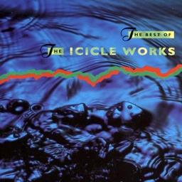 The Icicle Works - Best Of