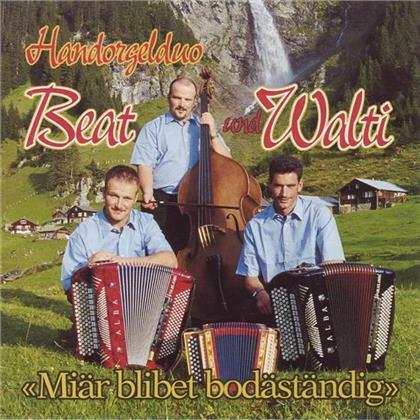 Handorgelduett Beat Und Walti - Miär Blibet Bodäständig