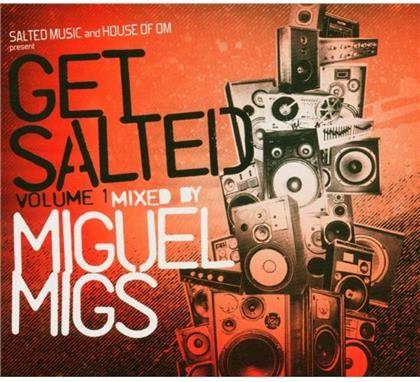 Miguel Migs - Get Salted 1