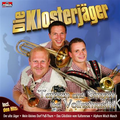 Die Klosterjäger - Tanzen & Singen Bei Volksmusik