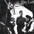 Loft - Magpie Eyes 1982-1985
