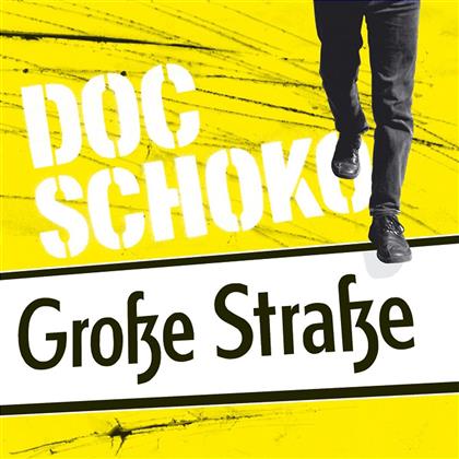 Doc Schoko - Grosse Strasse