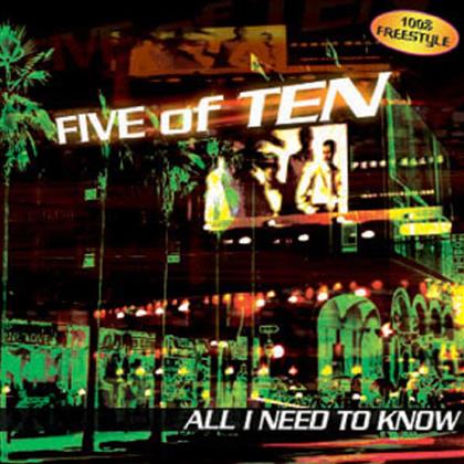 Five Of Ten - All I Need To Know