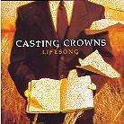 Casting Crowns - Lifesong