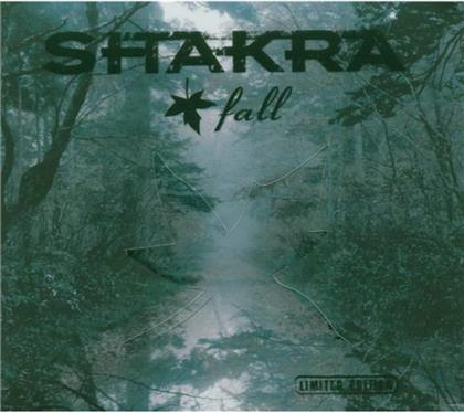 Shakra - Fall (Limited Edition)