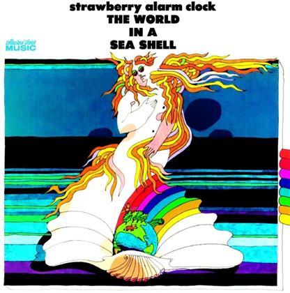 Strawberry Alarm Clock - World In A Seashell