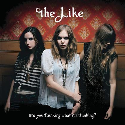 The Like - Are You Thinking What I'm Thinking