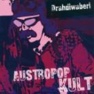 Drahdiwaberl - Austropop Kult