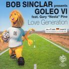 Sinclar Bob Presents Goleo 6 - Love Generation - 4 Track
