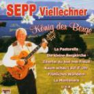 Sepp Viellechner - Koenig Der Berge
