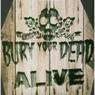 Bury Your Dead - Alive - Dualdisc (2 SACDs)