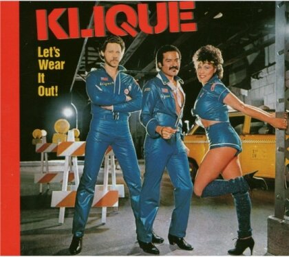 Klique - Let's Wear It Out