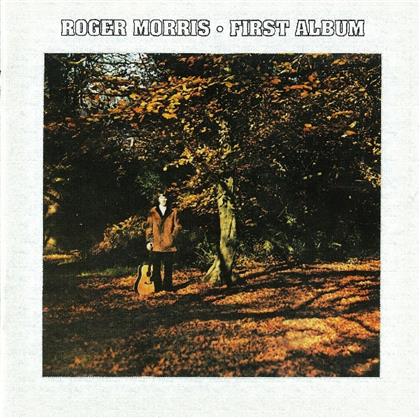 Roger Morris - First Album