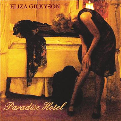 Eliza Gilkyson - Paradise Hotel