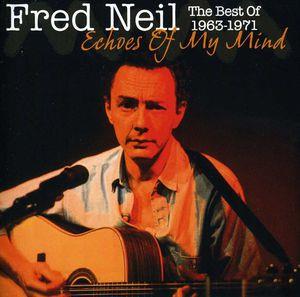 Fred Neil - Echoes Of My Mind