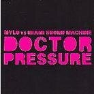 Mylo - Dr Pressure - Uk Edition