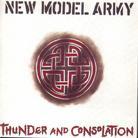 New Model Army - Thunder & Consolation (Remastered, 2 CDs)