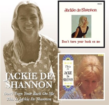 Jackie De Shannon - Don't Turn Your Back On Me/This Is