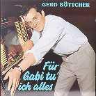 Gerd Böttcher - Für Gabi Tu Ich Alles