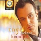 Raffaele - Engel Weinen Heimlich