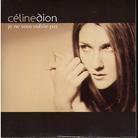 Celine Dion - Je Ne Vous Oublie Pas - 2 Track
