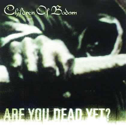 Children Of Bodom - Are You Dead Yet