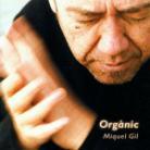 Miquel Gil - Organic