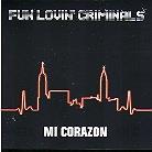 Fun Lovin' Criminals - Mi Corazon