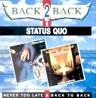 Status Quo - Never Too Late / Back To Back