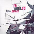 Aural Planet - Reworked
