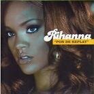 Rihanna - Pon De Replay - 2Track