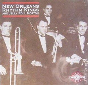 New Orleans Rhythm Kings - And Jelly Roll Morton