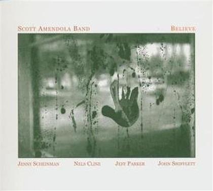 Scott Amendola - Believe