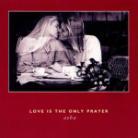 Asha (Asher Quinn) - Love Is The Only Prayer
