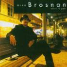 Mike Brosnan - Streets Of Glass