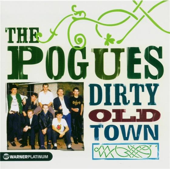 The Pogues - Dirty Old Town