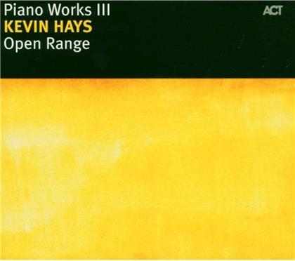 Kevin Hays - Open Range-Piano Works