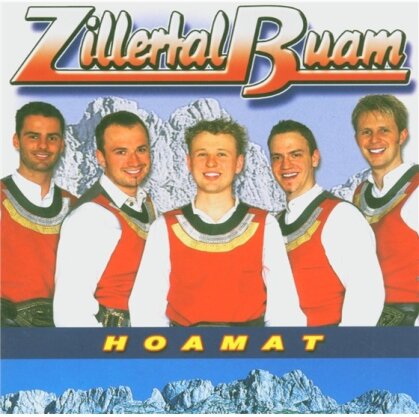 Die Zillertal Buam - Hoamat