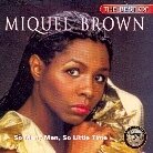 Miquel Brown - So Many Men, So Little Ti