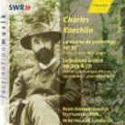 Radio Sinfonieorchester Stuttgart des SWR & Charles Koechlin (1867-1950) - Course De Printemps/Le Buisson