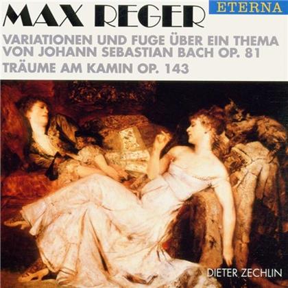 Dieter Zechlin & Max Reger (1873-1916) - Bach Variationen/Träume Am Kamin (Az)